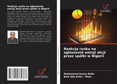 Reakcja rynku na ogłoszenie emisji akcji przez spółki w Nigerii kitap kapağı