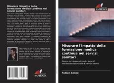 Couverture de Misurare l'impatto della formazione medica continua nei servizi sanitari