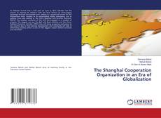 Couverture de The Shanghai Cooperation Organization in an Era of Globalization
