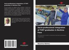 Bookcover of Socio-professional integration of TVET graduates in Burkina Faso