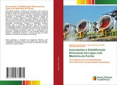 Couverture de Inoculantes e Solidificação Direcional em Ligas com Memória de Forma