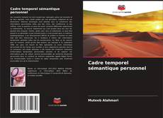 Copertina di Cadre temporel sémantique personnel