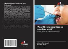 Portada del libro de "Agenti remineralizzanti non fluorurati"
