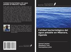 Copertina di Calidad bacteriológica del agua potable en Mbarara, Uganda