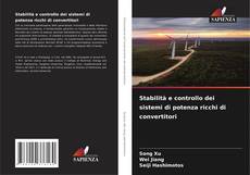 Copertina di Stabilità e controllo dei sistemi di potenza ricchi di convertitori
