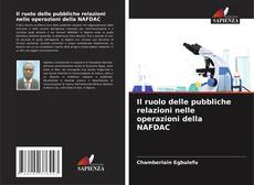 Bookcover of Il ruolo delle pubbliche relazioni nelle operazioni della NAFDAC