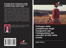 Sviluppo delle competenze degli insegnanti per l'integrazione dei concetti di ESS nelle scuole的封面