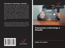 Bookcover of Tworzenie e-learningu z Moodle