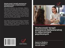 Portada del libro de Skuteczność terapii poznawczo-behawioralnej w zaburzeniach psychicznych