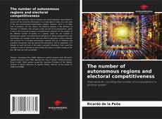The number of autonomous regions and electoral competitiveness的封面