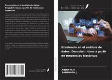 Portada del libro de Excelencia en el análisis de datos: Descubrir ideas a partir de tendencias históricas