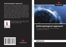 Couverture de Anthropological approach