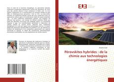 Couverture de Pérovskites hybrides : de la chimie aux technologies énergétiques
