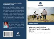Couverture de Geschlechtsspezifische Vorurteile und Impfungen für Kinder
