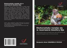 Buchcover von Ekoturystyka rozwija się w rezerwacie biosfery Dja