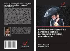 Buchcover von Powody niekorzystania z narzędzi i technik zarządzania ryzykiem projektowym
