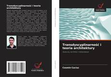Copertina di Transdyscyplinarność i teoria architektury
