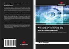 Bookcover of Principles of economics and business management