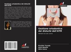 Capa do livro de Gestione ortodontica dei disturbi dell'ATM 