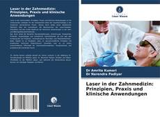 Capa do livro de Laser in der Zahnmedizin: Prinzipien, Praxis und klinische Anwendungen 