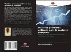 Copertina di Matières premières critiques dans le contexte européen :