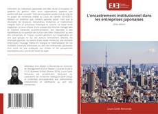 Couverture de L'encastrement institutionnel dans les entreprises japonaises