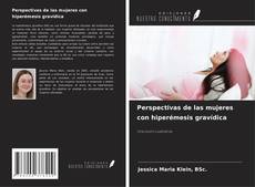Capa do livro de Perspectivas de las mujeres con hiperémesis gravídica 