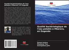 Bookcover of Qualité bactériologique de l'eau potable à Mbarara, en Ouganda