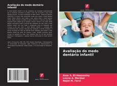 Обложка Avaliação do medo dentário infantil