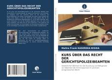 Copertina di KURS ÜBER DAS RECHT DER GERICHTSPOLIZEIBEAMTEN