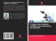 Bookcover of O lugar das relações públicas nas operações da NAFDAC