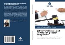 Copertina di Schuldverhältnisse und Verträge in globaler Perspektive