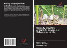 Обложка Narządy zmysłów przepiórki zwyczajnej Coturnix coturnix