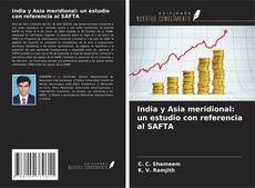 Portada del libro de India y Asia meridional: un estudio con referencia al SAFTA
