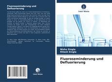 Fluoroseminderung und Defluorierung的封面