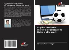 Capa do livro de Applicazioni web relative all'educazione fisica e allo sport 