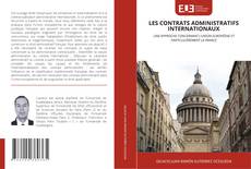 Couverture de LES CONTRATS ADMINISTRATIFS INTERNATIONAUX