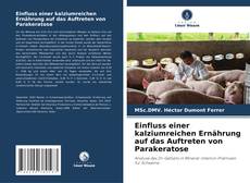 Couverture de Einfluss einer kalziumreichen Ernährung auf das Auftreten von Parakeratose