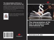 Buchcover von The interpretation of EU law in accordance with international law