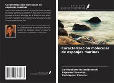 Caracterización molecular de esponjas marinas kitap kapağı