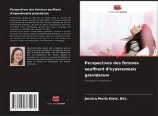 Couverture de Perspectives des femmes souffrant d'hyperemesis gravidarum