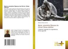 Marie, première Épouse du Christ-2ème édition的封面
