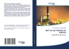 Bookcover of NEFT VA GAZ FIZIKASI VA KIMYOSI