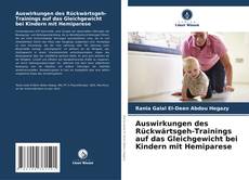 Capa do livro de Auswirkungen des Rückwärtsgeh-Trainings auf das Gleichgewicht bei Kindern mit Hemiparese 