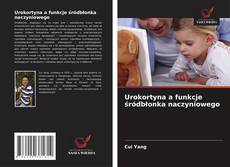 Bookcover of Urokortyna a funkcje śródbłonka naczyniowego