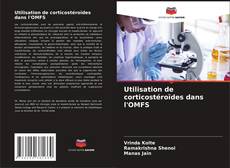 Capa do livro de Utilisation de corticostéroïdes dans l'OMFS 