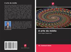 Bookcover of A arte da média