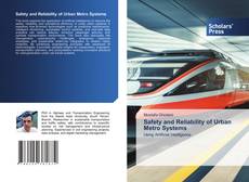 Couverture de Safety ‏and ‏Reliability ‏of ‏Urban ‏Metro ‏Systems