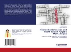 Portada del libro de Fluoride Contamination and Health Risks in Punjab’s Malwa Region