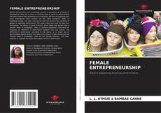 Bookcover of FEMALE ENTREPRENEURSHIP